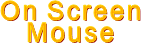 On Screen Mouse